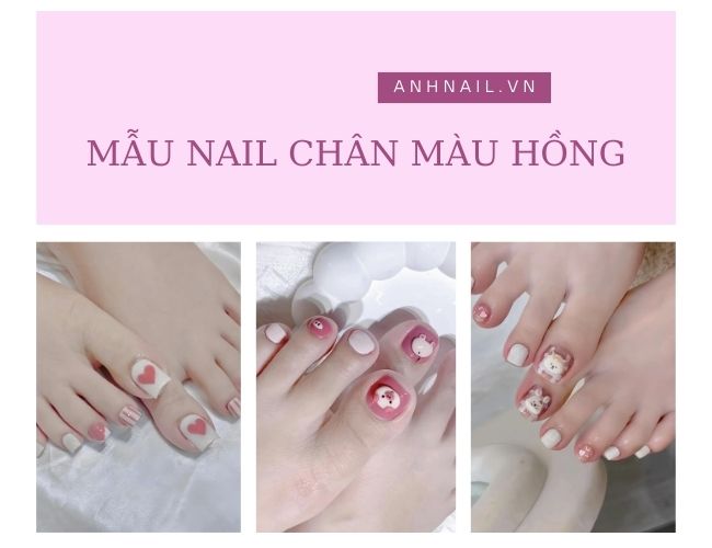 mẫu nail chân màu hồng sáng da