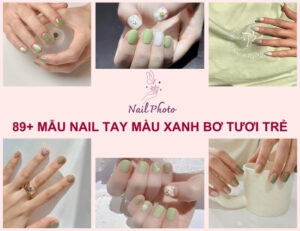 89+ Mẫu móng tay màu xanh bơ tôn da trắng sáng kiểu Hàn quốc