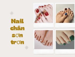 60+ mẫu móng chân sơn trơn đẹp, đơn giản và thanh lịch