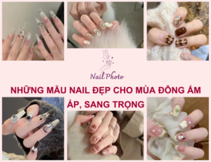 Những mẫu nail đẹp cho mùa đông ấm áp, sang trọng, quyến rũ