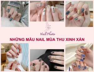 Tổng hợp 105+ mẫu nail mùa thu nhẹ nhàng, lãng mạn