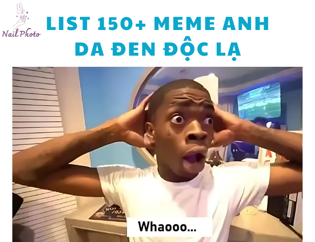 List 150+ meme anh da đen tóc ngắn gãi đầu, hoảng hốt độc lạ