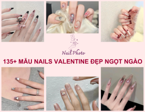 Cập nhật xu hướng với 135+ mẫu nails Valentine đẹp ngọt ngào