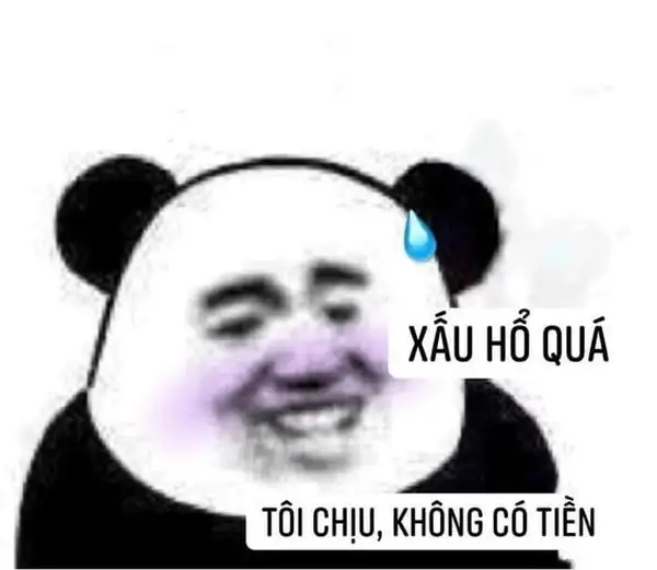 meme tiền đâu xấu hổ quá