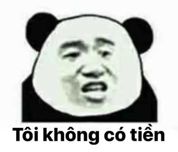 meme tôi không có tiền