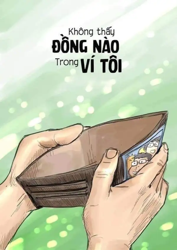 meme hết tiền trong ví tôi