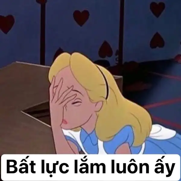 ảnh bất lực meme vô cùng 2