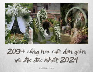 Khám phá 209+ cổng hoa cưới đẹp, ấn tượng và sang trọng nhất