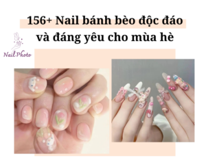 156+ mẫu nail bánh bèo nữ tính, độc đáo và đáng yêu