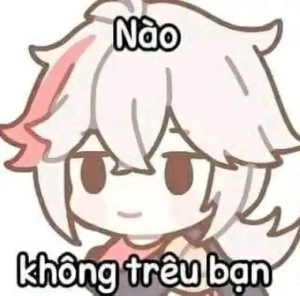 ảnh meme anime cute không trêu bạn