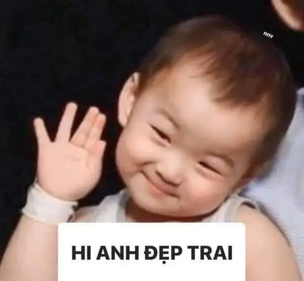 ảnh meme chào anh đẹp trai