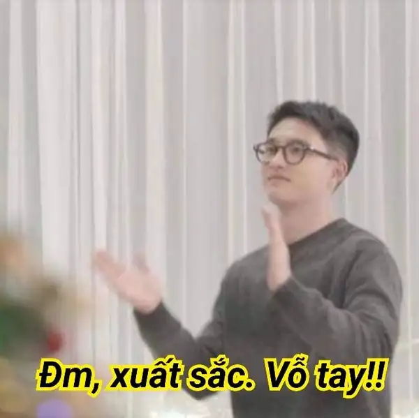 meme vỗ tay chửi tục