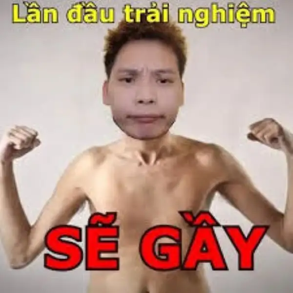 sẽ gầy meme hài