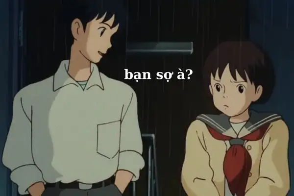 meme bạn sợ à hoạt hình 