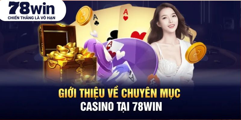 casino 78Win có uy tín hay không