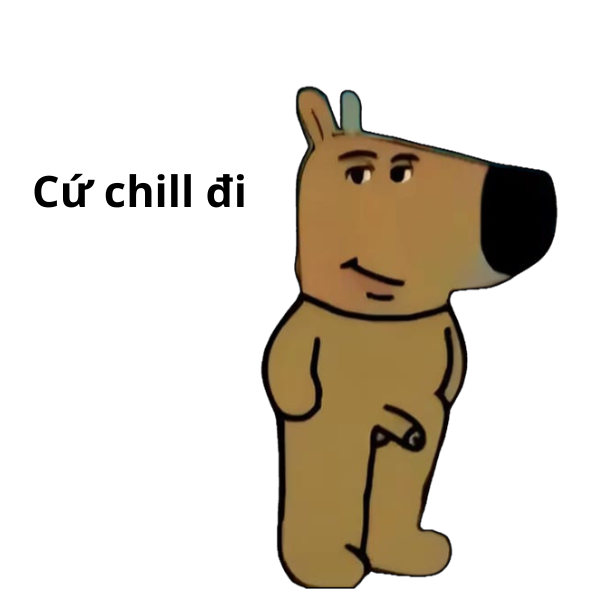 Chill guy meme hài hước