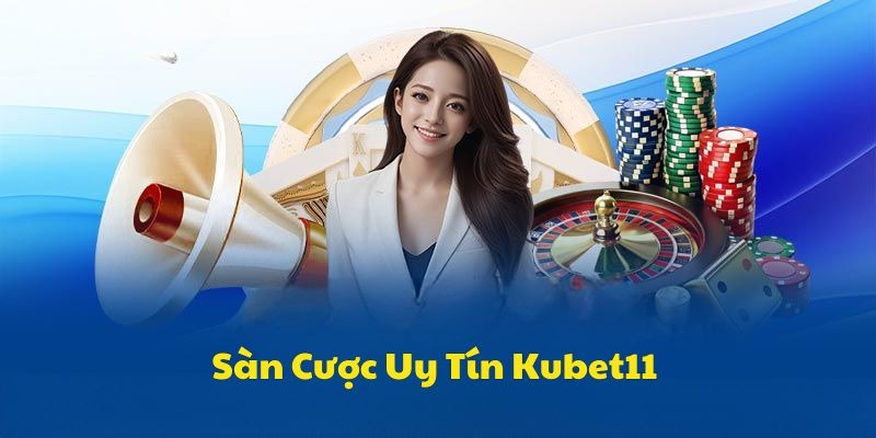 Sứ mệnh và cam kết của Kubet11 đối với hội viên