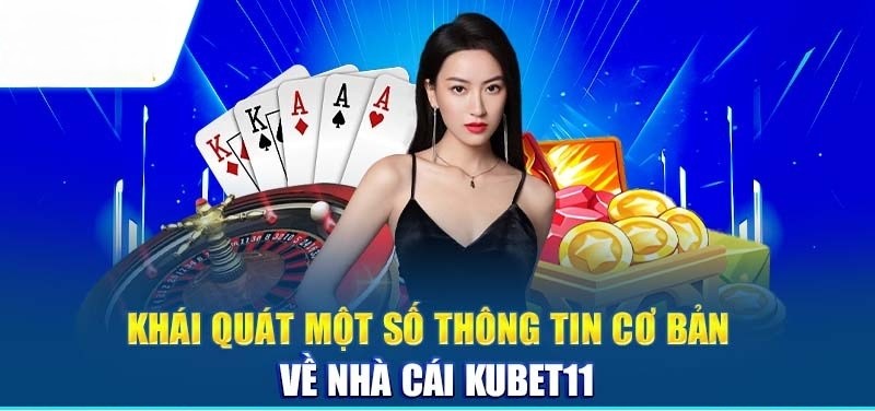 Khám phá sự hấp dẫn của Kubet11