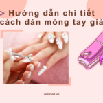cách dán móng tay giả
