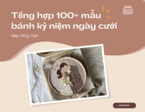Tổng hợp 100+ mẫu bánh kỷ niệm ngày cưới đẹp, lãng mạn