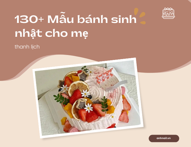 Mẫu bánh sinh nhật cho mẹ
