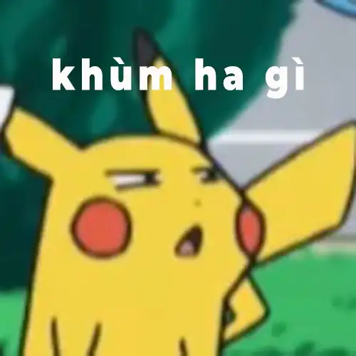 meme pikachu khùng hay gì