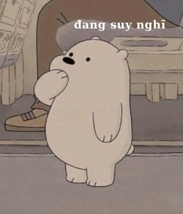 meme suy nghĩ nhiều cute