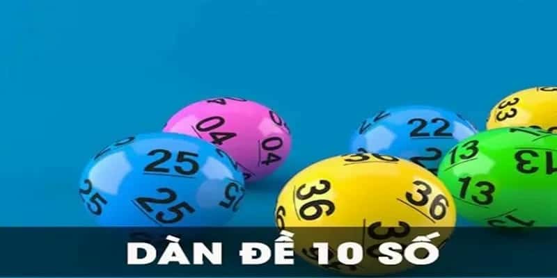 Dàn Đề 10 Số Tại 69VN Là Gì? Giải Mã Sức Hút Đặc Biệt
