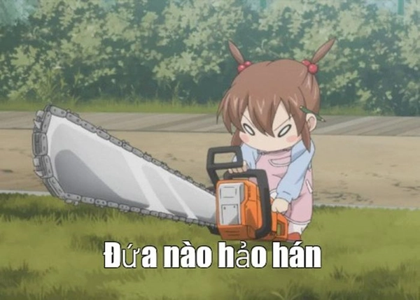 hảo hán meme chế cực mạnh 