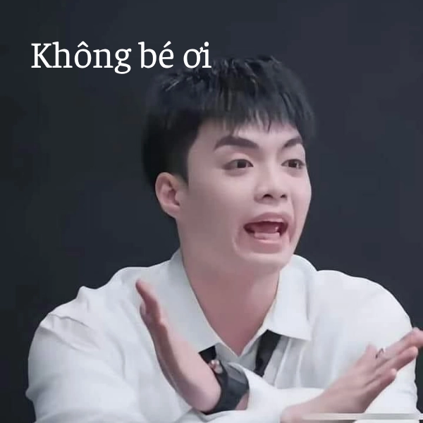 meme không bé ơi chế bá đạo 
