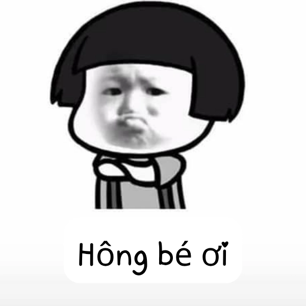 hông bé ơi meme 