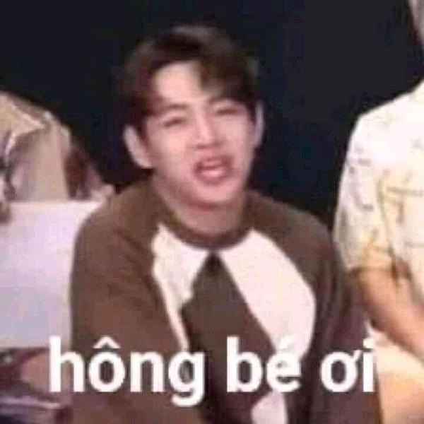 meme hài hông bé ơi 