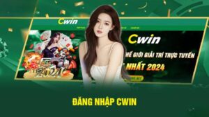 Điều kiện để đăng nhập Cwin thành công