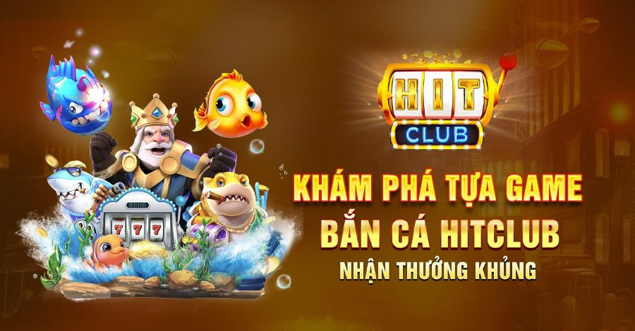 Các phòng chơi đặc sắc trong bắn cá Hitclub