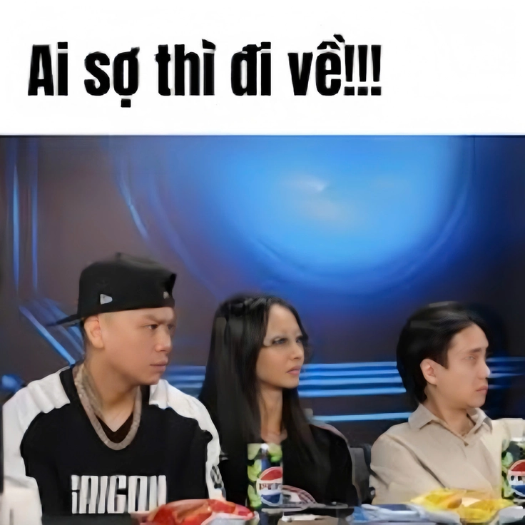 meme ai sợ thì đi về 9