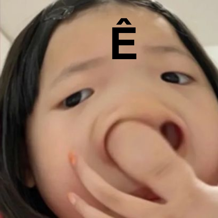 meme chữ ê 7