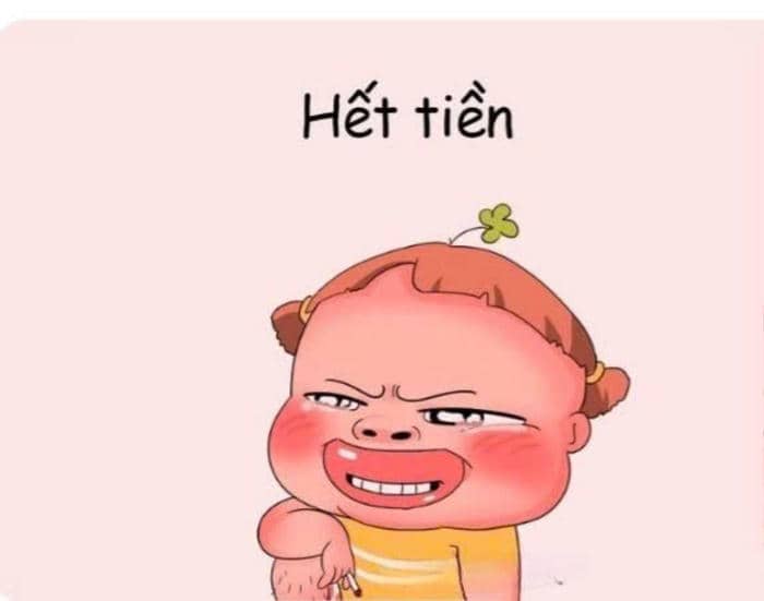 meme hết tiền dễ thương